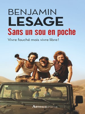 cover image of Sans un sou en poche. Vivre fauché mais vivre libre !